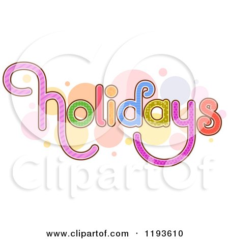 Cartoon of Colorfully Patterened Holidays Text over Bubbles - Royalty Free Vector Clipart by BNP Design Studio