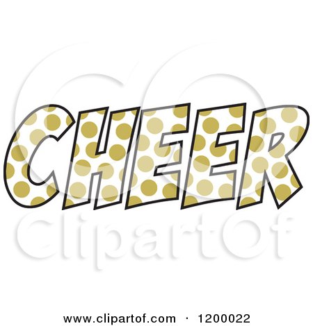 Clipart of a Vegas Gold Polka Dot CHEER - Royalty Free Vector Illustration by Johnny Sajem