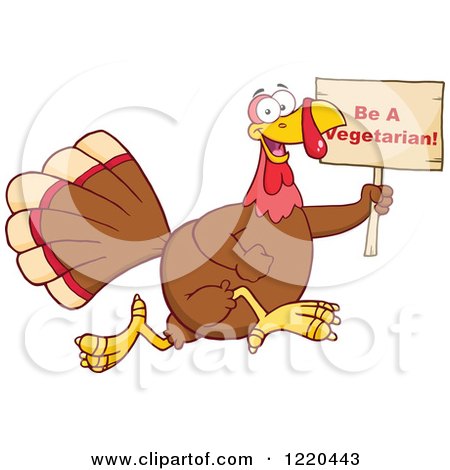 Clipart of a Happy Thanksgiving Turkey Bird Running with a Be a Vegetarian Sign - Royalty Free Vector Illustration by Hit Toon