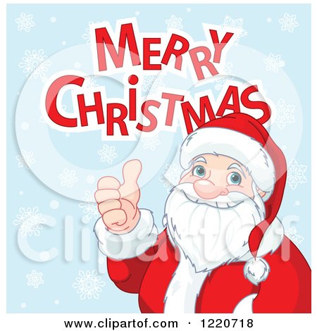 Clipart of a Merry Christmas Greeting over Santa Holding a Thumb up on Blue with Snowflakes - Royalty Free Vector Illustration by Pushkin
