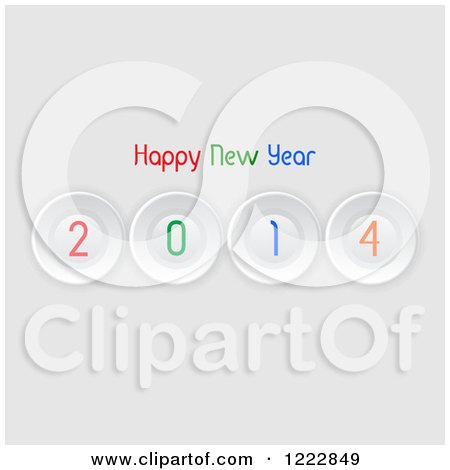 Clipart of a Happy New Year 2014 Greeting on Buttons over Gray - Royalty Free Vector Illustration by KJ Pargeter