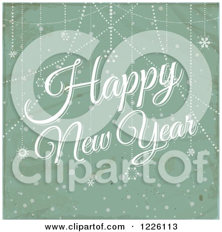 Clipart of a Happy New Year Greeting over Distressed Green and Snowflakes - Royalty Free Vector Illustration by elaineitalia