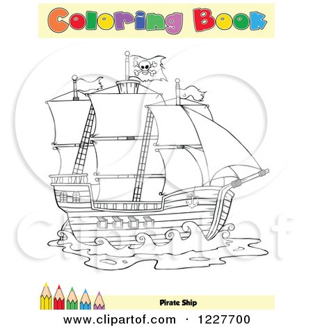 Clipart of a Pirate Ship Coloring Book Page - Royalty Free Vector Illustration by Hit Toon