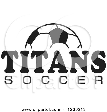 Clipart of a Black and White Ball and TITANS SOCCER Team Text - Royalty Free Vector Illustration by Johnny Sajem
