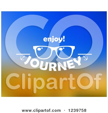 Clipart of Sunglasses and Enjoy Journey Text on Blue and Orange - Royalty Free Vector Illustration by Vector Tradition SM