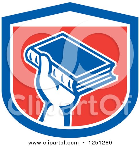 Clipart of a Retro Hand Holding up a Book in a Red White and Blue Shield - Royalty Free Vector Illustration by patrimonio