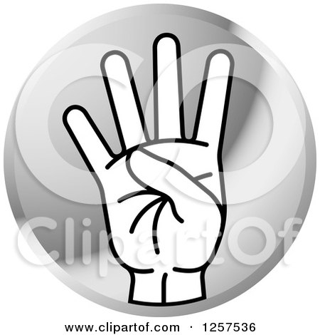 Clipart of a Round Silver Icon of a Counting Hand Holding up 4 Fingers, Four in Sign Language - Royalty Free Vector Illustration by Lal Perera