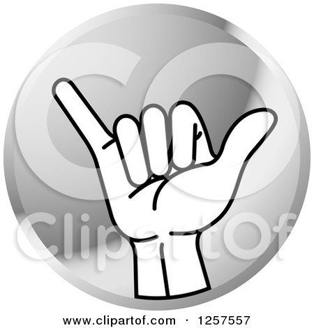 Clipart of a Silver Icon of a Sign Language Hand Gesturing Letter Y - Royalty Free Vector Illustration by Lal Perera