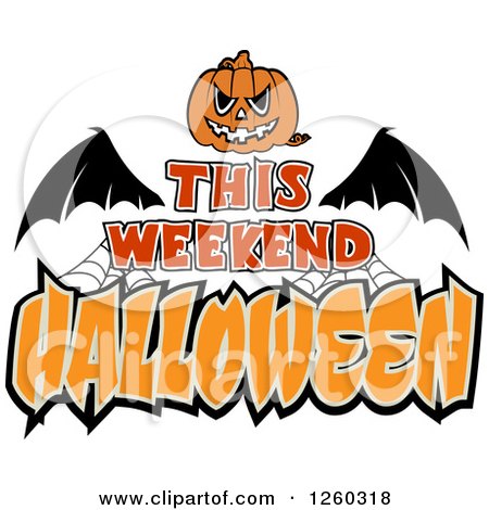 Clipart of a Jackolantern over Bat Wings and This Weekend Halloween Text - Royalty Free Vector Illustration by Vector Tradition SM