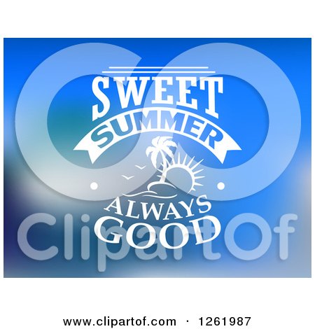 Clipart of Sweet Summer Always Good Text on Blue - Royalty Free Vector Illustration by Vector Tradition SM