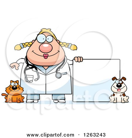 Clipart of a Cartoon Happy Chubby Blond White Female Veterinarian with a Cat and Dog and a Blank Sign - Royalty Free Vector Illustration by Cory Thoman