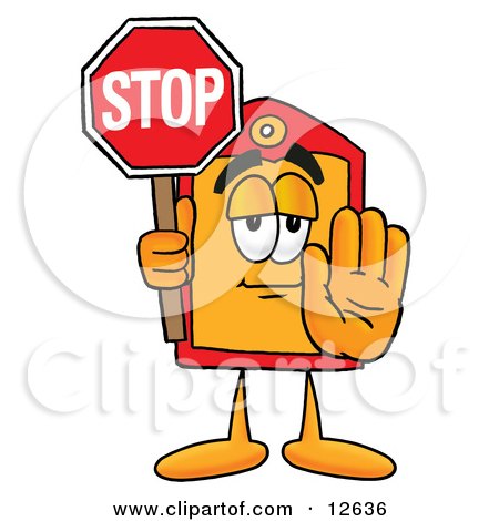 Clipart Picture of a Price Tag Mascot Cartoon Character Holding a Stop Sign by Mascot Junction