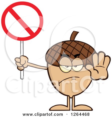 Clipart of an Acorn Character Gesturing Stop and Holding a Restricted Sign - Royalty Free Vector Illustration by Hit Toon