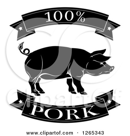Clipart of Black and White 100 Percent Pork Food Banners and Pig - Royalty Free Vector Illustration by AtStockIllustration