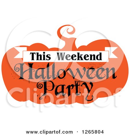Clipart of a Pumpkin and This Weekend Halloween Party Text - Royalty Free Vector Illustration by Vector Tradition SM