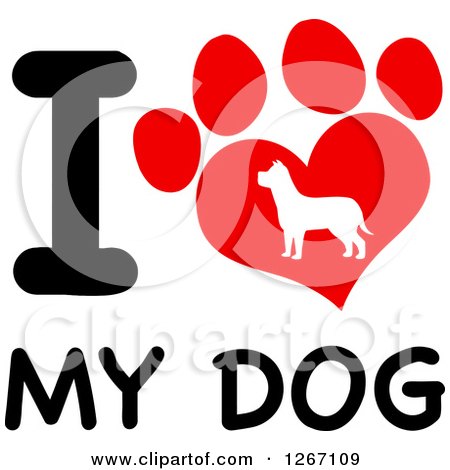 Clipart of a Paw Print and Silhouette with I Love My Dog Text - Royalty Free Vector Illustration by Hit Toon