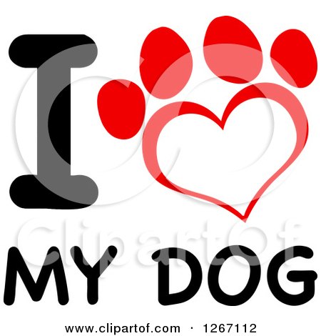 Clipart of a Heart Shaped Paw Print with I Love My Dog Text - Royalty Free Vector Illustration by Hit Toon