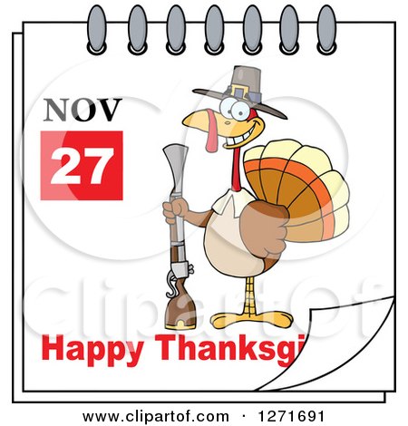Clipart of a November 27th Happy Thanksgiving Day Calendar with a Pilgrim Turkey Bird Holding a Gun - Royalty Free Vector Illustration by Hit Toon