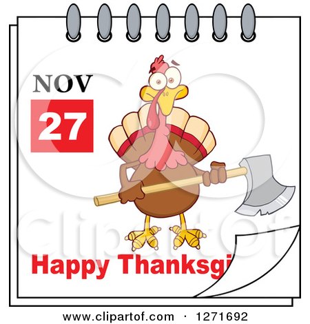 Clipart of a November 27th Happy Thanksgiving Day Calendar with a Turkey Bird Holding an Axe - Royalty Free Vector Illustration by Hit Toon