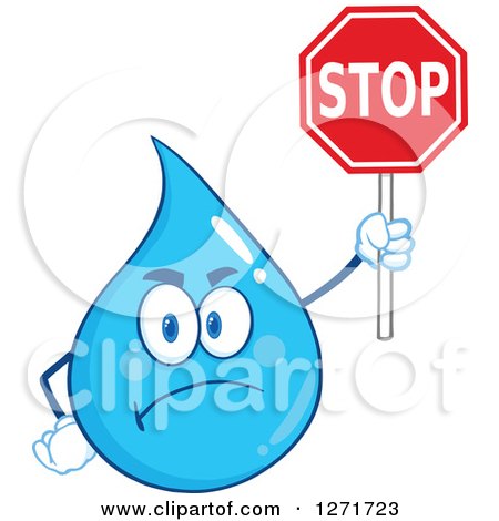 Clipart of a Mad Blue Water Drop Character Holding a Stop Sign - Royalty Free Vector Illustration by Hit Toon