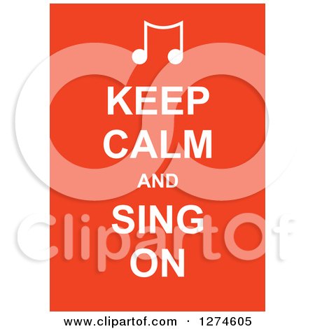 Clipart of White Keep Calm and Sing on Text with Music Notes on Orange - Royalty Free Vector Illustration by Prawny
