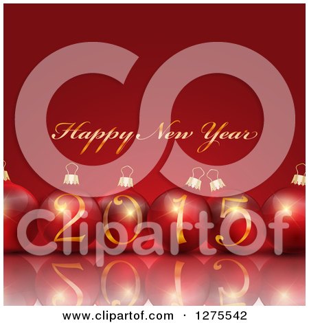 Clipart of a Gold Happy New Year 2015 Greeting with 3d Red Baubles and a Reflection - Royalty Free Vector Illustration by KJ Pargeter