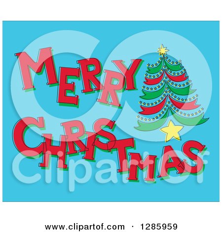 Clipart of a Sketched Merry Christmas Greeting and Tree on Blue - Royalty Free Vector Illustration by Cherie Reve