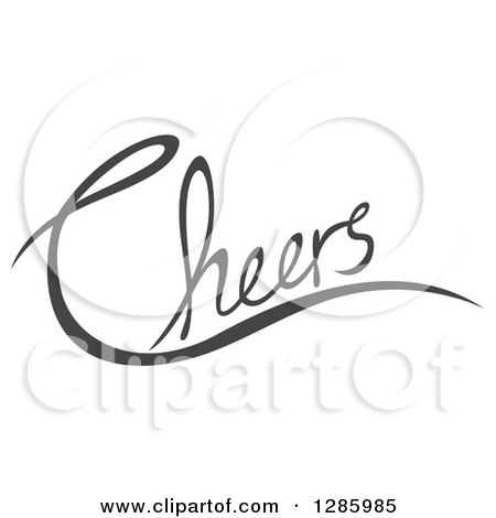 Clipart of Written Gray Cheers Text - Royalty Free Vector Illustration by Cherie Reve
