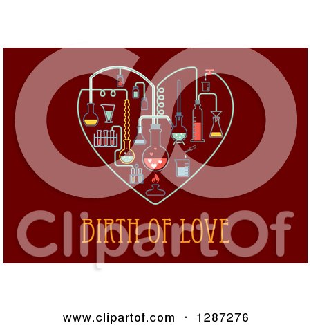 Clipart of a Heart with Science Experiements over Maroon with Birth of Love Text - Royalty Free Vector Illustration by Vector Tradition SM