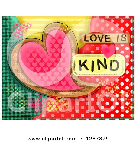 Clipart of a Heart over Colorful Patterns with Love Is Kind Text - Royalty Free Illustration by Prawny