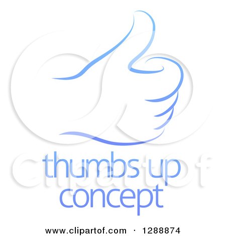 Clipart of a Gradient Blue Hand Giving a Thumb up over Sample Text - Royalty Free Vector Illustration by AtStockIllustration