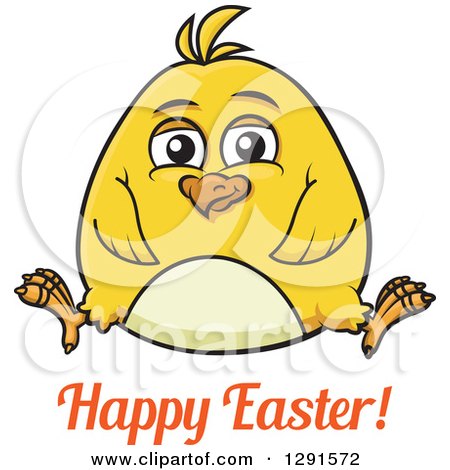 Clipart of a Cartoon Chubby Yellow Chick Sitting over Happy Easter Text - Royalty Free Vector Illustration by Vector Tradition SM