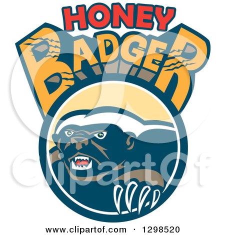 Clipart of a Retro Honey Badger in a Circle Under Slashed Text - Royalty Free Vector Illustration by patrimonio