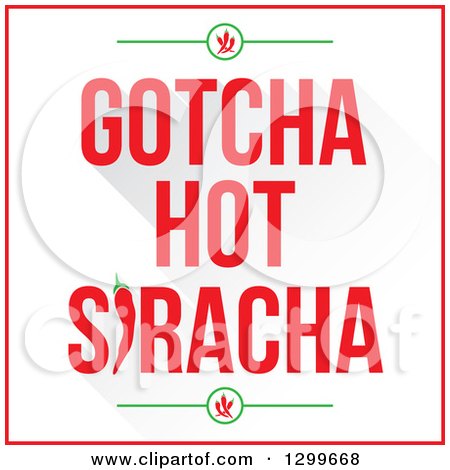 Clipart of Gotcha Hot Siracha Text with Chili Peppers - Royalty Free Vector Illustration by Arena Creative