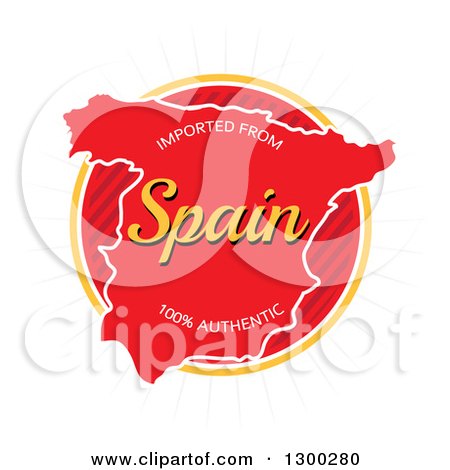 Clipart of a Map and Imported from Spain One Hundred Percent Authentic Label over a Burst on White - Royalty Free Vector Illustration by Arena Creative
