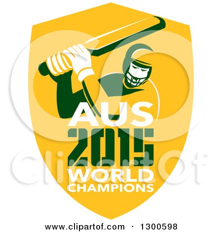 Clipart of a Cricket Player Batsman in a Yellow Shield with AUS 2015 World Champions Text - Royalty Free Vector Illustration by patrimonio