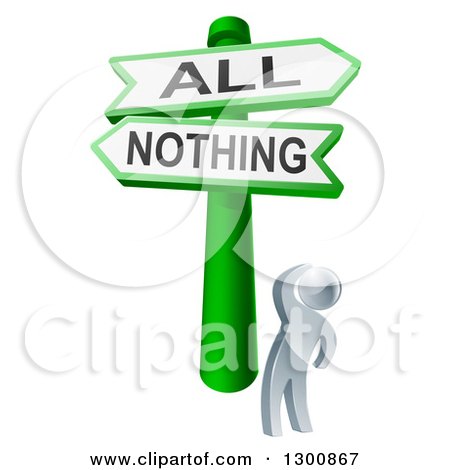 Clipart of a 3d Silver Man Looking up at a Green All or Nothing Crossroads Sign - Royalty Free Vector Illustration by AtStockIllustration