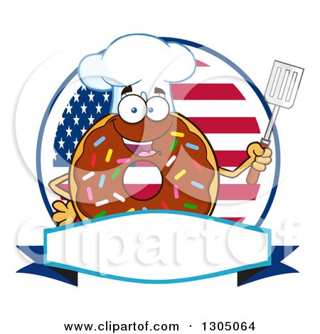 Clipart of a Cartoon Happy Round Chocolate Sprinkled Donut Chef Character Holding a Spatula over a Blank Banner and American Circle - Royalty Free Vector Illustration by Hit Toon