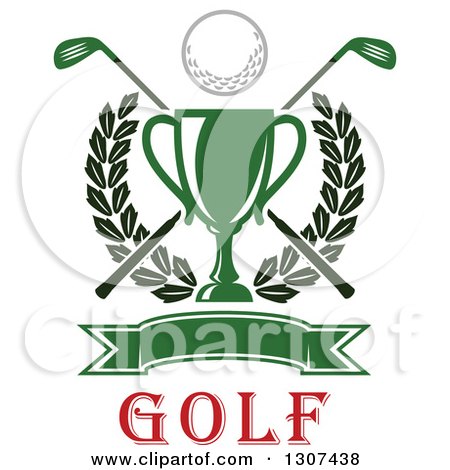 Clipart of a Green Championship Trophy with a Golf Ball, Crossed Clubs, Leafy Wreath and Blank Banner Above Text - Royalty Free Vector Illustration by Vector Tradition SM