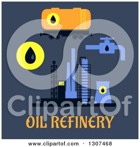 Clipart of Flat Design Oil Refinery Items with Text on Blue - Royalty Free Vector Illustration by Vector Tradition SM