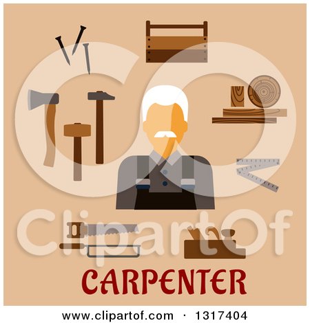 Clipart of a Flat Design Male Carpenter with Timber and Carpentry Tools Including Hammers, Axe, Nails, Wooden Toolbox, Handsaw, Hacksaw, Folding Rule, Jack Plane with Text on Tan - Royalty Free Vector Illustration by Vector Tradition SM
