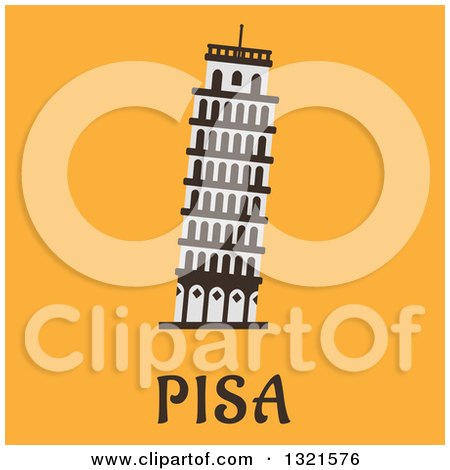 Clipart of a Flat Design Leaning Tower of Piza with Text on Orange - Royalty Free Vector Illustration by Vector Tradition SM