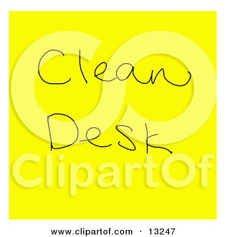 Yellow Sticky Note With a Clean Desk Reminder Written on it Clipart Illustration by Jamers