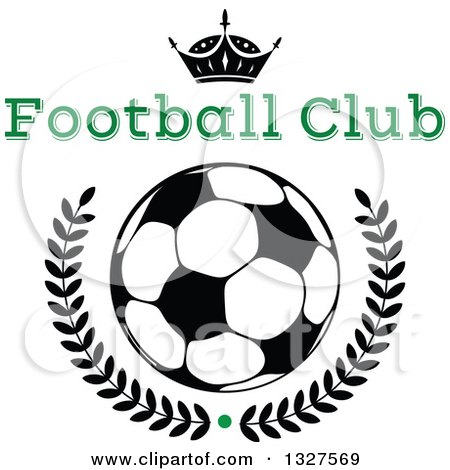 Clipart of a Black and White Crown over a Soccer Ball and Laurel Wreath with a Green Dot and Text - Royalty Free Vector Illustration by Vector Tradition SM