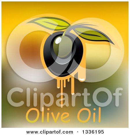 Clipart of a Dripping Olive and Text over Blur - Royalty Free Vector Illustration by Vector Tradition SM