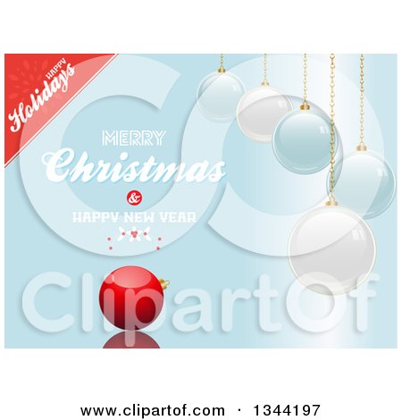 Clipart of 3d Suspended Shiny Ornaments over Merry Christmas and Happy New Year, Happy Holidays Text on Blue - Royalty Free Vector Illustration by elaineitalia