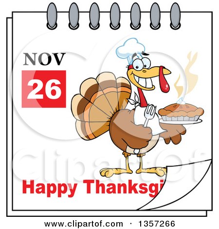 Clipart of a November 26th Happy Thanksgiving Day Calendar with a Turkey Bird Chef Holding a Hot Pie - Royalty Free Vector Illustration by Hit Toon