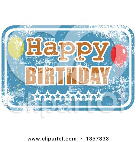 Clipart of a Grungy Blue Rubber Stamp Styled Happy Birthday Sign with Stars and Party Balloons - Royalty Free Vector Illustration by Prawny