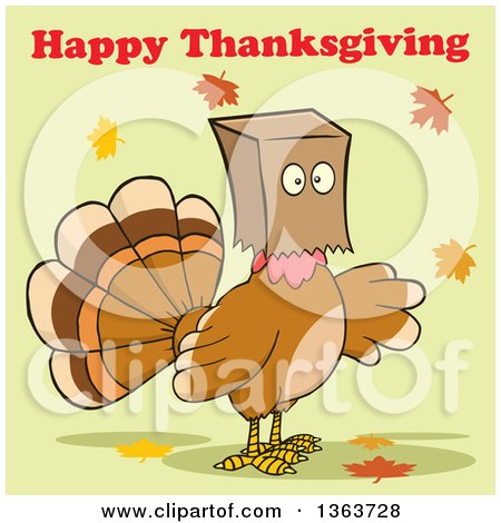 Clipart of a Cartoon Turkey Bird Wearing a Bag over His Head, with Happy Thanksgiving Text and Autumn Leaves on Green - Royalty Free Vector Illustration by Hit Toon
