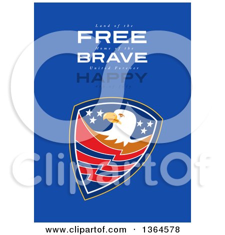 Clipart of a Bald Eagle Shield with Land of the Free Home of the Brave United States Forever Happy 4th of July Text on Blue - Royalty Free Illustration by patrimonio